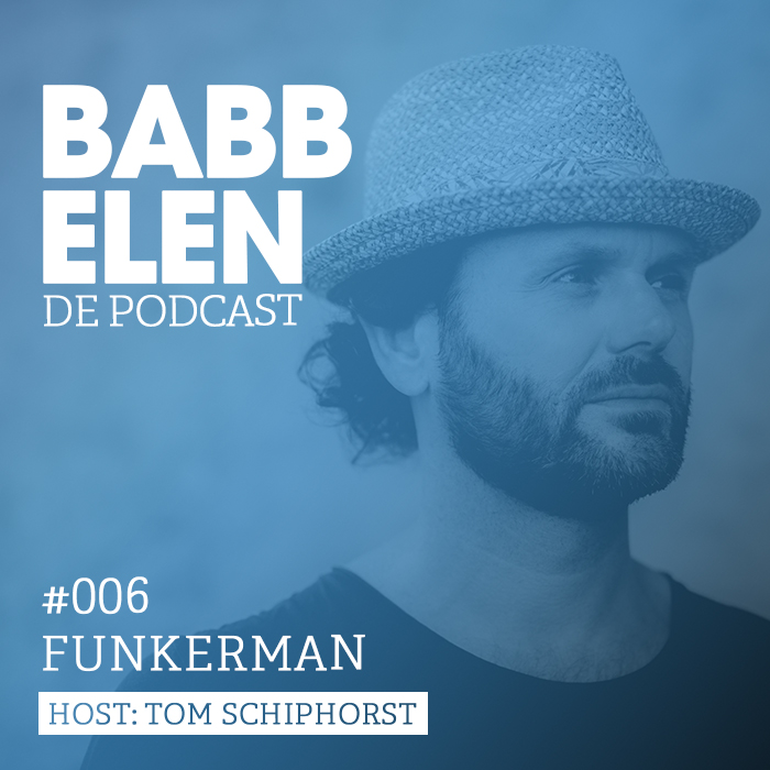 Babbelen de Podcast met DJ Funkerman